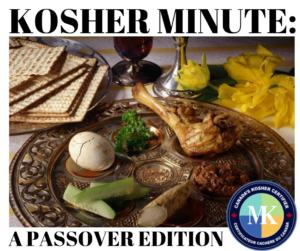 Kosher Minute - Pesach